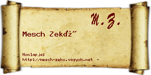 Mesch Zekő névjegykártya